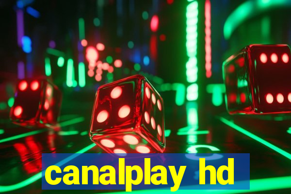 canalplay hd